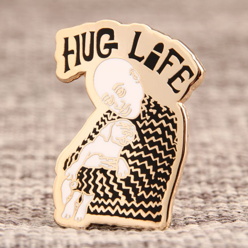 Custom Hug Life Enamel Pins